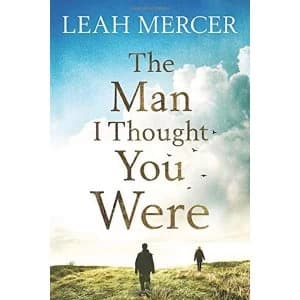 The Man I Thought You Were by Leah Mercer (Paperback, 2017)