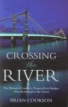 Crossing the River by Brian Cookson Hardback