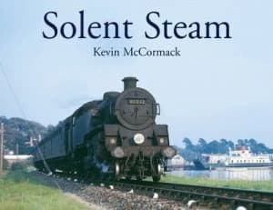 Solent Steam by Kevin Mccormack Hardback