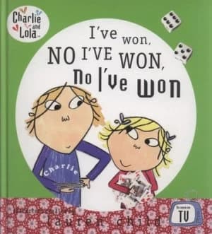 Ive Won No Ive Won No Ive Won by Lauren Child Hardback