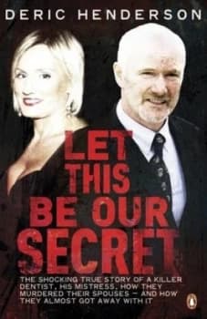 Let This Be Our Secret by Deric Henderson Paperback