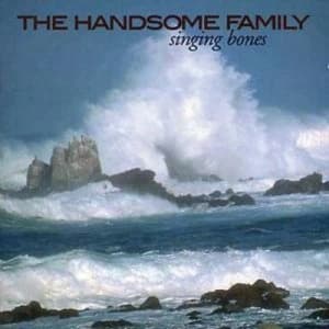 Singing Bones by Handsome Family CD Album