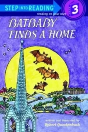 Batbaby finds a home by Robert Quackenbush