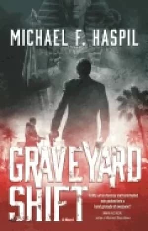 graveyard shift a novel