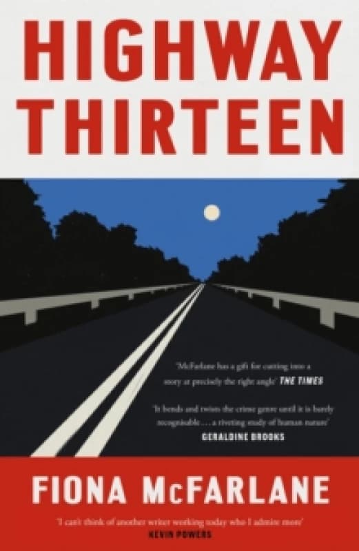 Highway Thirteen Hardback