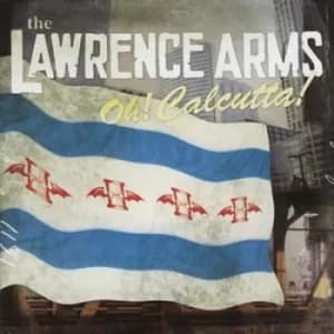 Oh Calcutta by The Lawrence Arms CD Album