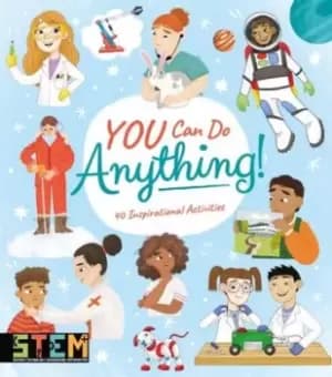 You Can Do Anything! - Anna Claybourne - Paperback - Used