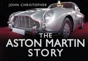 The Aston Martin Story by John Christopher Hardback