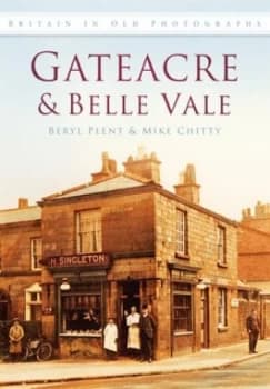 Gateacre & Belle Vale by Beryl Plent