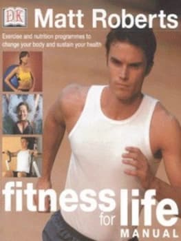 Fitness for Life Manual by Matt Roberts and John Davis Book