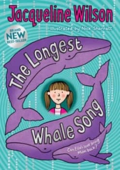 The Longest Whale Song by Jacqueline Wilson and Nick Sharratt Paperback