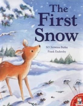 The First Snow by M Christina Butler Book
