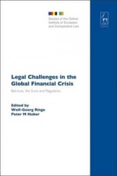 Legal Challenges in the Global Financial Crisis by Wolf-Georg Ringe Book