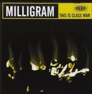 This Is Class War by Milligram CD Album