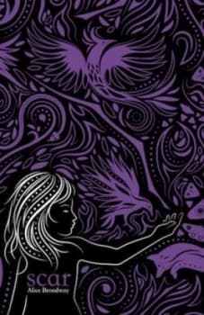 Scar by Alice Broadway