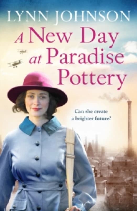 A New Day at Paradise Pottery : An engrossing and heart-warming World War One family saga Paperback / softback