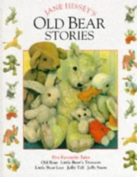 Jane Hisseys Old Bear Stories by Jane Hissey Hardback
