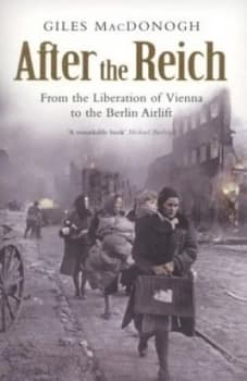 After the Reich by Giles Macdonogh Paperback