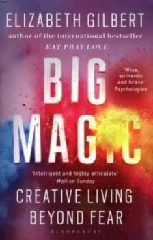 Big Magic by Elizabeth Gilbert Paperback