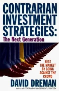 Contrarian Investment Strategies by David Dreman Hardback
