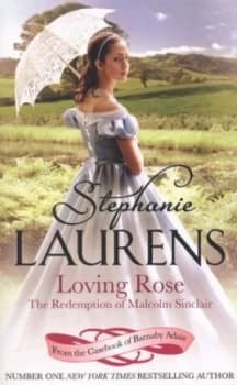 Loving Rose by Stephanie Laurens Paperback