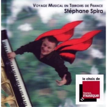 Stephane Spira - Stéphane Spira: Voyage Musical En Terroirs De France CD