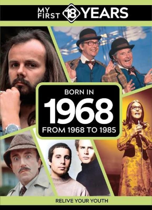 My First 18 Years - Born in 1968 : From 1968 to 1985 Hardback