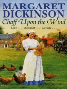 Chaff upon the Wind by Margaret Dickinson Paperback