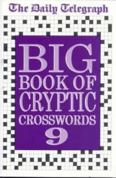 The Daily Telegraph Big Book of Cryptic Crosswords. 9 by Daily Telegraph Paperback