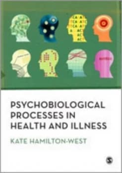 Psychobiological Processes in Health and Illness by Kate Hamilton-West Book