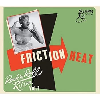 Various Artists - Rock 'N Roll Kittens: Friction Heat CD