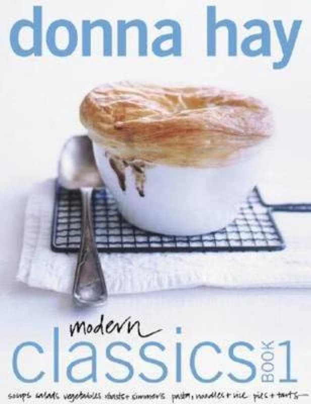 Modern Classics. Book 1 by Donna Hay and Con Poulos Book