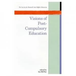 Visions of Post-Compulsory Education Paperback