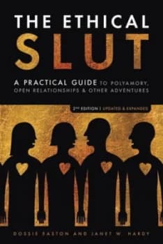 The Ethical Slut by Janet W. Hardy Book