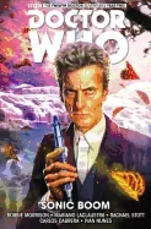 doctor who the twelfth doctor vol 6 sonic boom