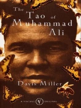 The Tao of Muhammad Ali by Davis Miller Book
