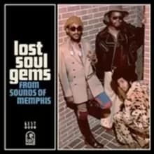 Lost Soul Gems from Sounds of Memphis