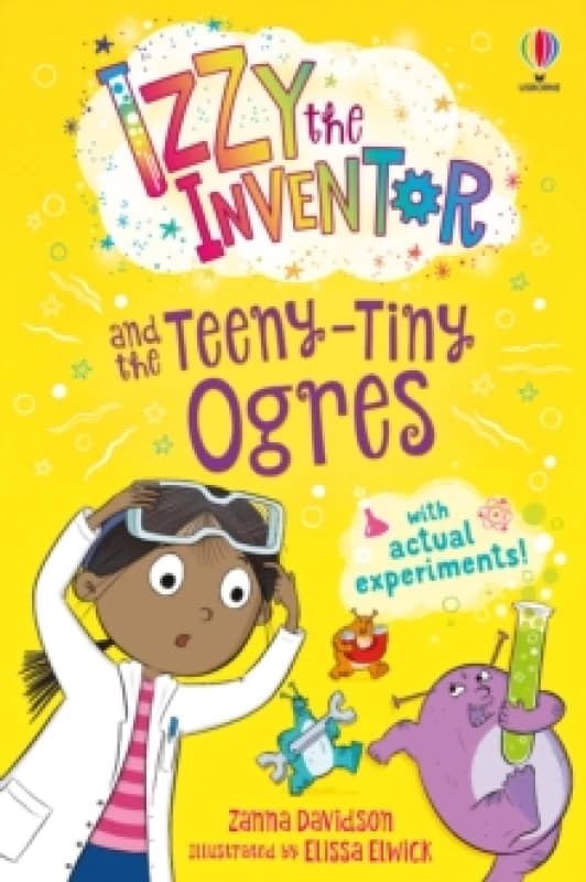 Izzy the Inventor and the Teeny Tiny Ogres Paperback / softback