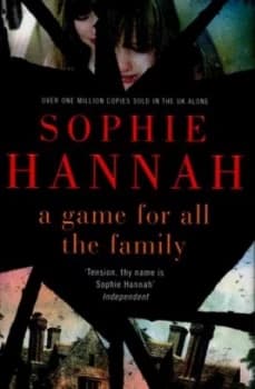 A Game for All the Family by Sophie Hannah Hardback