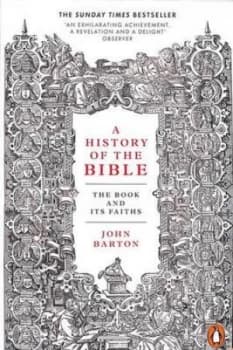 A history of the Bible by John Barton