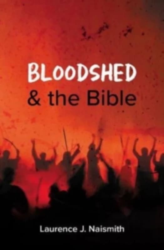 Bloodshed and the Bible Paperback / softback