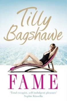 Fame by Tilly Bagshawe Book