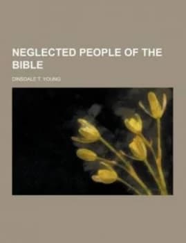 Neglected People of the Bible Paperback