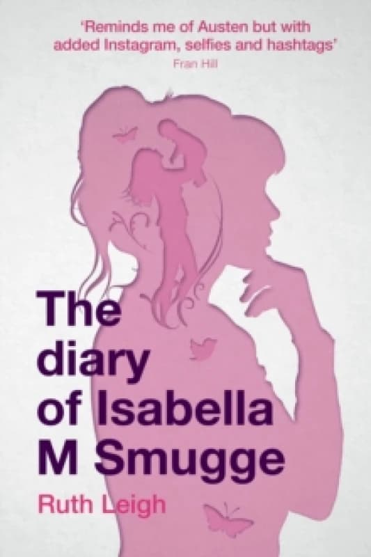 Diary of Isabella M Smugge, The Paperback / softback