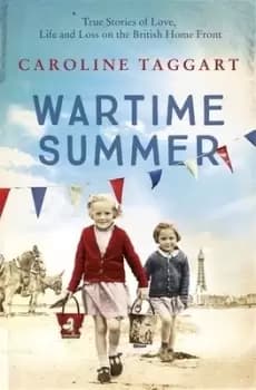 Wartime summer by Caroline Taggart