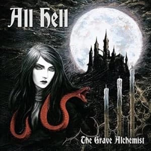 The Grave Alchemist by All Hell CD Album