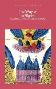 The Way of a Pilgrim by Andrew Louth Book