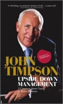 Upside down management by John Timpson