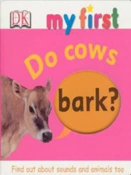 Do Cows Bark Hardback