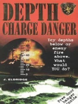 Depth-Charge Danger by J Eldridge Paperback